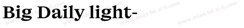 Big Daily light字体转换